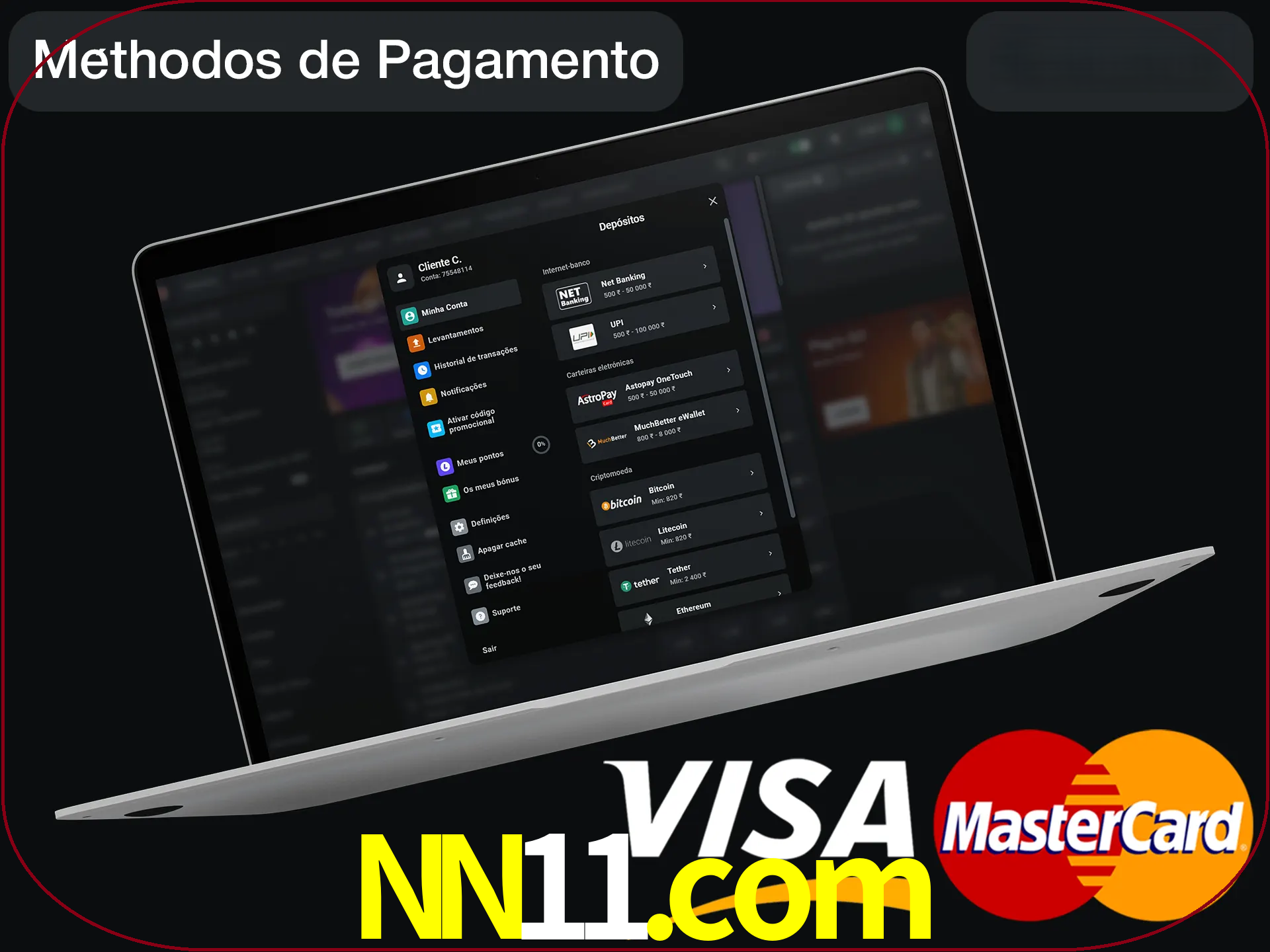 Use seu método de depósito preferido.
